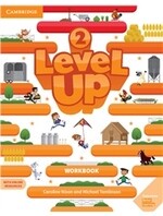 Level Up Level 2 Workbook with Online Resources and My Home Booklet (1版) Caroline Nixon  Cambridge