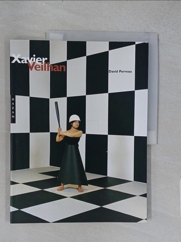 【書寶二手書T1／藝術_ABP】Xavier Veilhan_David Perreau