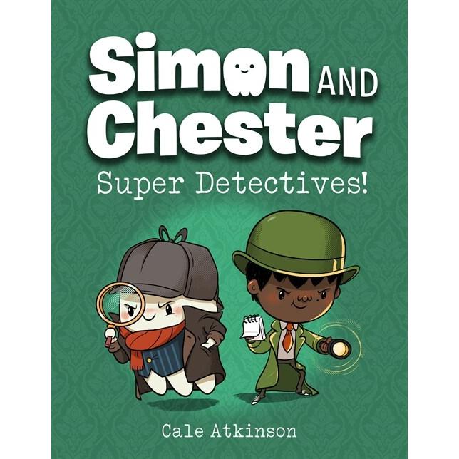 Super Detectives! (Simon and Chester Book #1) (Hardcover)