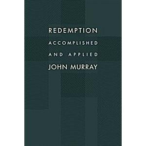 Redemption Accomplished and Applied (Paperback)