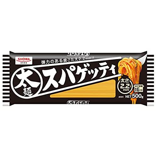 昭和 太麺スパゲッティ2.2ミリ 500g×3個