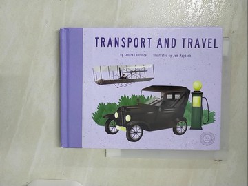 【書寶二手書T9／少年童書_IQ6】Transport and Travel_Lawrence, Sandra/ Maybank, Jem (ILT)