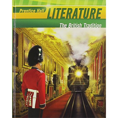 Prentice Hall Literature: The British Tradition