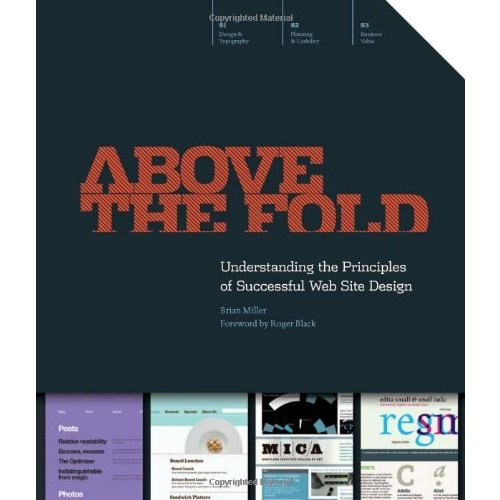 Above the Fold: Understanding the Principles of Successful Web Site Design