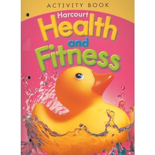 Harcourt Health and Fitness: Grade K (Harcourt Health  Fitness)