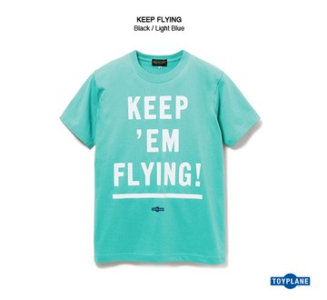 Toyplane Keep Flying T-Shirt 公債標語上衣