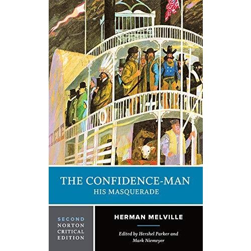 The Confidence-Man: His Masquerade (Norton Critical Editions)