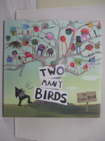 【書寶二手書T1／少年童書_YU4】Two Many Birds_Derby, Cindy
