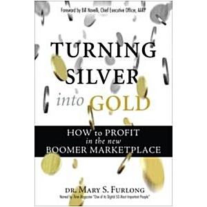 Turning Silver into Gold (Hardcover)