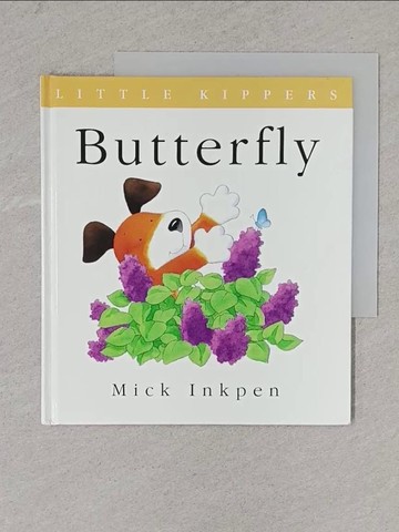 【書寶二手書T1／少年童書_YA2】Little Kipper Butterfly Bookpeople_Mick Inkpen