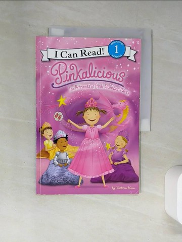 【書寶二手書T4／語言學習_TV4】Pinkalicious: The Princess of Pink Slumber Party_Victoria Kann