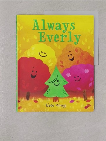 【書寶二手書T1／少年童書_Y8O】Always Everly_Wragg, Nate