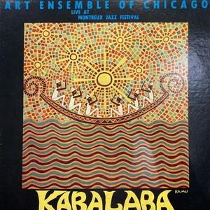 ART ENSEMBLE OF CHICAGO KABALABA: LIVE AT MONTREUX JAZZ FESTIVAL(AECO004)