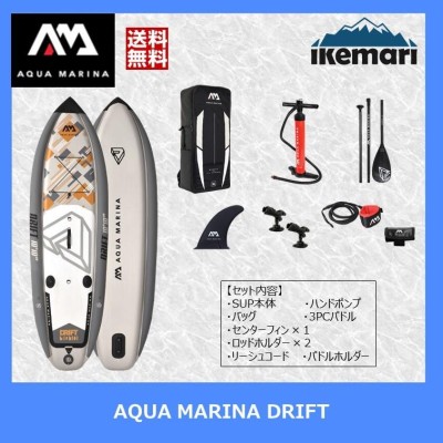 AQUA MARINA DRIFT / アクアマリーナ ドリフト インフレータブル サップ SUP スタンドアップパドルボード SUPフィッシング |  LINEブランドカタログ