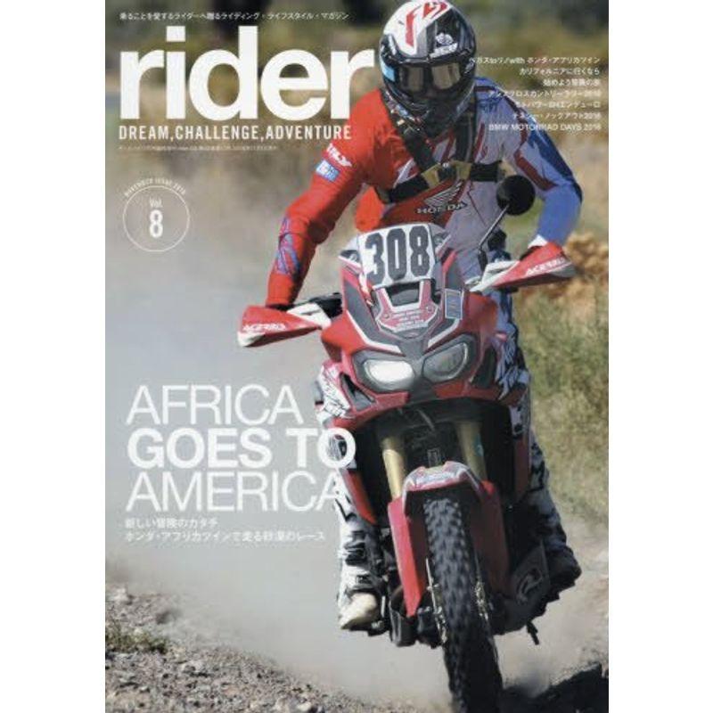 rider (ライダー) vol.8 雑誌 (オートバイ 2016年11月号臨時増刊)