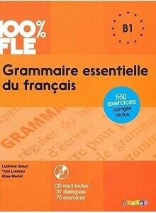 Grammaire essentielle du francais (B1) - Livre+CD 書+CD  Yves Loiseau  Didier