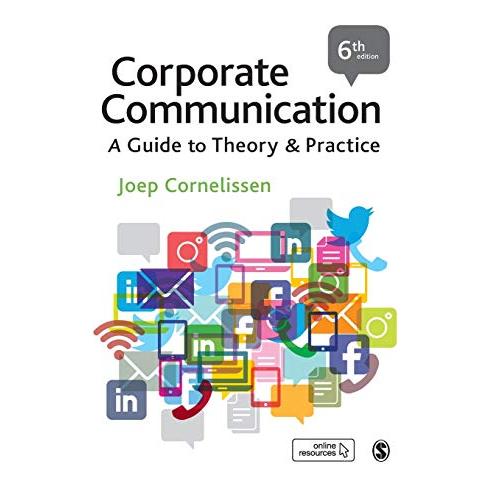 Corporate Communication: A Guide to Theory and Practice