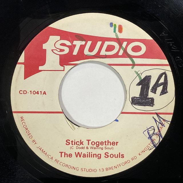 WAILING SOULS   STICK TOGETHER (7インチシングル)