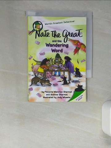 【書寶二手書T4／原文小說_UTK】Nate the Great and the Wandering Word_Sharmat, Marjorie Weinman/ Sharmat, Andrew/ Wheeler, Jody (ILT)
