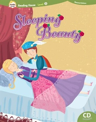 Reading House 2nd Edition 3: Sleeping Beauty (with CD+Caves WebSource+Access Code) 睡美人  retold by Catherine Eisele, Beat Eisele; illustrated by Valentina Belloni 2023 Caves