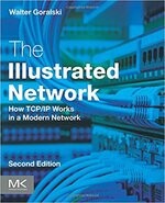 The Illustrated Network How TCP/IP Works in a Modern Network 2/e GORALSKI  Morgan Kaufmann (MK)
