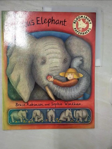 【書寶二手書T8／少年童書_UJ9】The Obvious Elephant_Robinson, Bruce / Windham, Sophie (ILL)