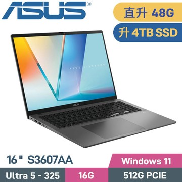 ASUS Vivobook S16 S3607AA-0052G325 (CU5-325/16G+32G/4TB SSD/OLED/W11/16)特仕