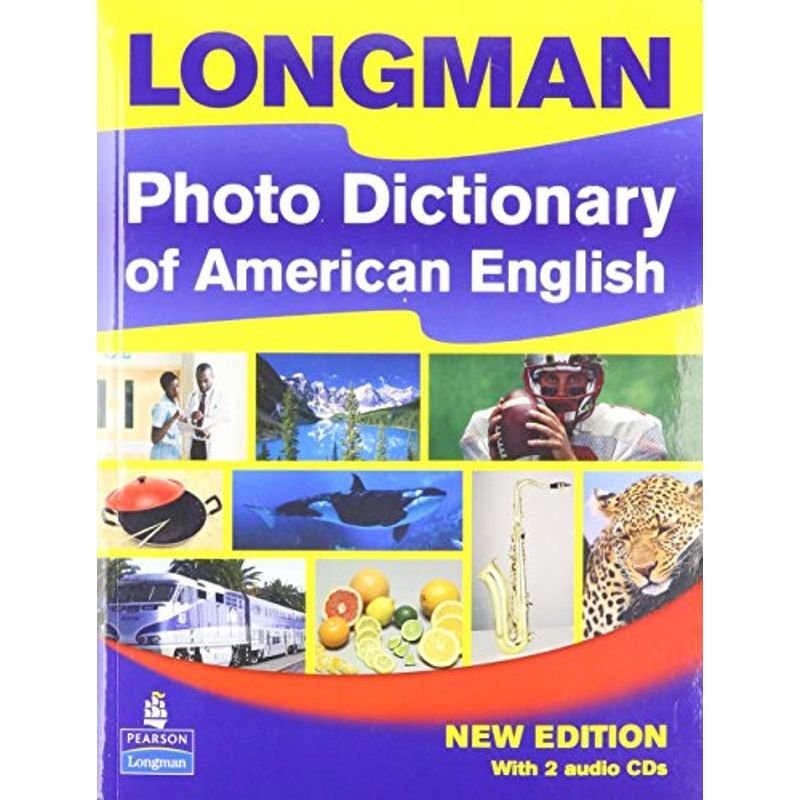 Longman Photo Dictionary of American English Paperback with Audio CDs