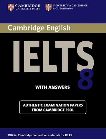 Cambridge IELTS 8 Student's Book with Answers (1版) ESOL  Cambridge