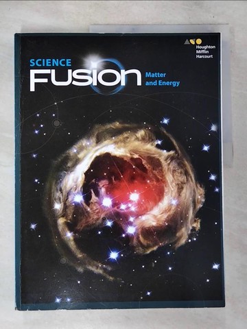 【書寶二手書T5／大學教育_D5M】Sciencefusion: Student Edition Interactive Worktext Module H Module H: Matter and Energy 2017