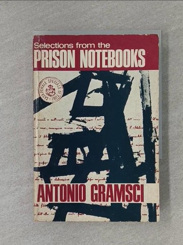【書寶二手書T1／翻譯小說_X8M】Selections from the Prison Notebooks_GRAMSCI, ANTONIO