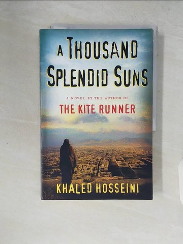 【書寶二手書T3／原文小說_ZP7】A Thousand Splendid Suns_Khaled Hosseini
