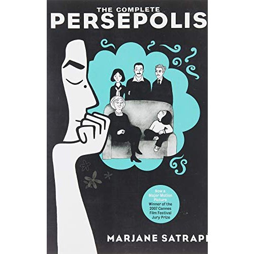 The Complete Persepolis: Now a Major Motion Picture (Pantheon Graphic Library)