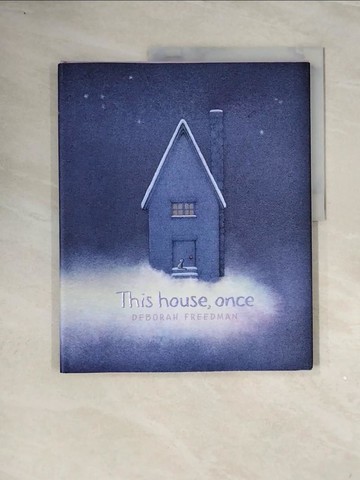【書寶二手書T8／少年童書_ZVZ】This House, Once_Freedman, Deborah