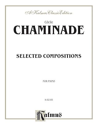 【學興書局】Cécile Chaminade 夏米娜德  Selected Compositions 鋼琴作品曲集