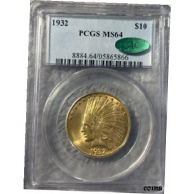 品質保証書付】 アンティークコイン NGC PCGS 1932 PCGS/CAC MS64 $10