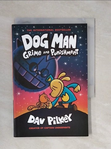 【書寶二手書T1／語言學習_XQX】Dog Man 9: Grime and Punishment_Pilkey, Dav