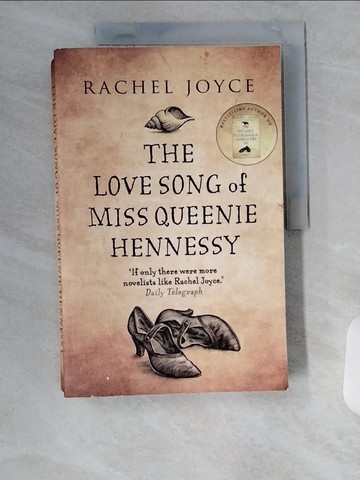【書寶二手書T2／原文小說_TTV】The Love Song of Miss Queenie Hennessy_Rachel Joyce