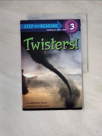 【書寶二手書T7／兒童文學_Z1C】Twisters!（Step into Reading, Step 3）_Penner, Lucille Recht/ Garns, Allen (ILT)