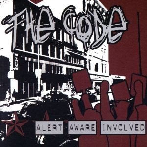 ＡＬＥＲＴ　ＡＷＡＲＥ　ＩＮＶＯＬＶＥＤ／ＴｈｅＣｏｄｅ