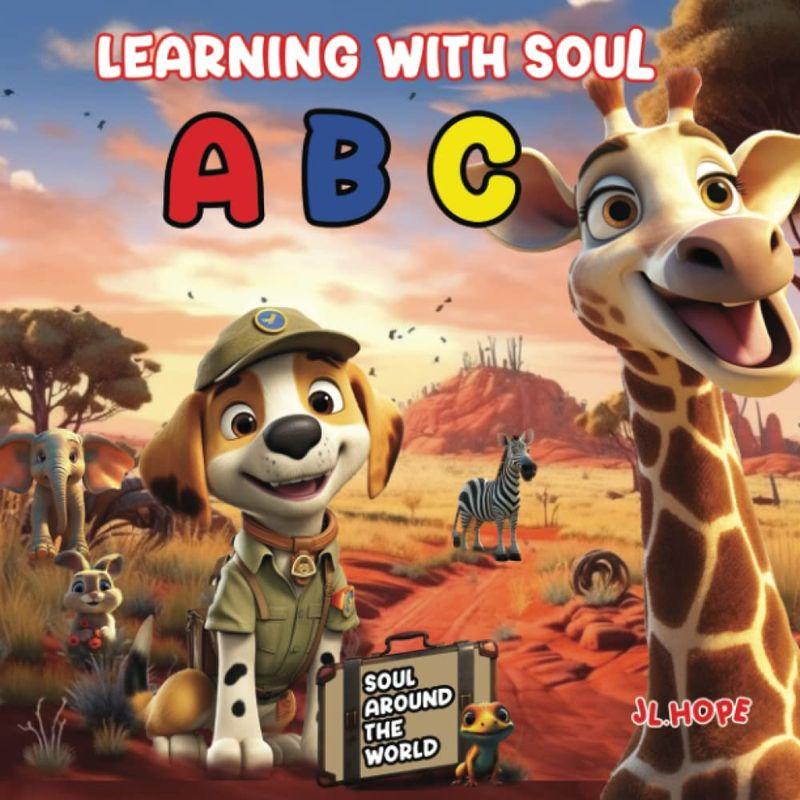 ABC: Learning the alphabet: Reading With Soul: A Fun Early Learning Ac