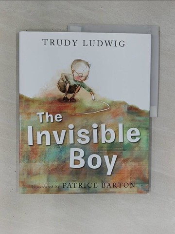 【書寶二手書T1／少年童書_ZC2】The Invisible Boy_Ludwig, Trudy/ Barton, Patrice (ILT)