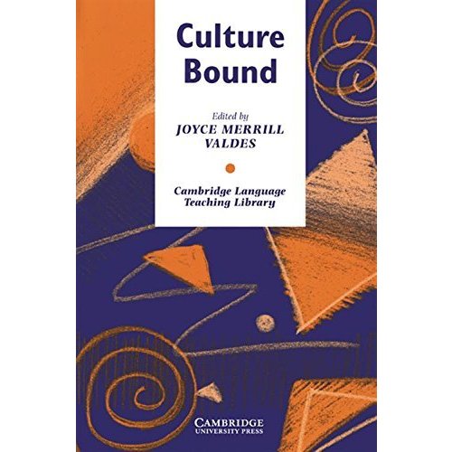Culture Bound: Bridging the Cultural Gap in Language Teaching (Cambridge Language Teaching Library)