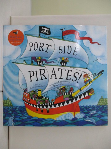 【書寶二手書T4／原文小說_UB9】Port Side Pirates_Seaworthy, Oscar/ Harter, Debbie (ILT)/ Collins, Mark (VOC)