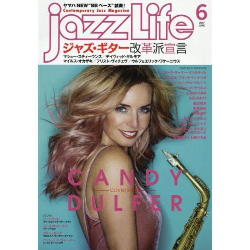 JAZZ LIFE 2017年 06 月号 雑誌