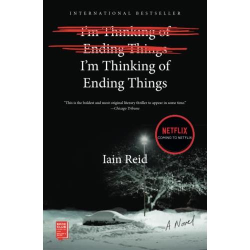 I'm Thinking of Ending Things: A Novel