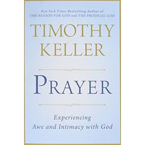 Prayer: Experiencing Awe and Intimacy with God