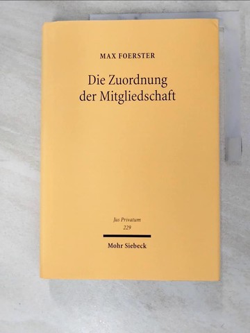 【書寶二手書T6／財經企管_KAJ】Die Zuordnung der Mitgliedschaft_Max Foerster