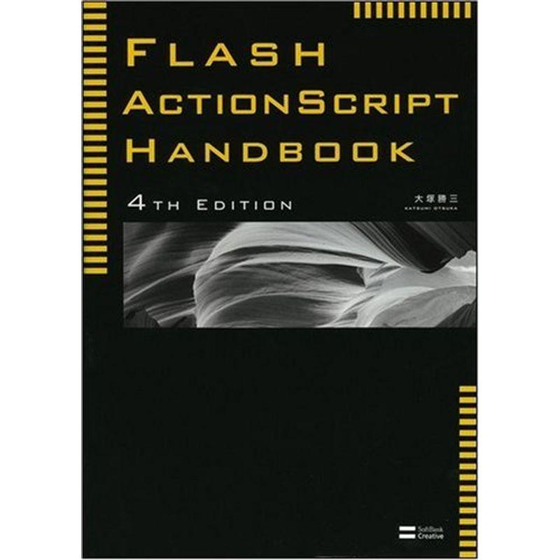 Flash ActionScript Handbook 4th edition