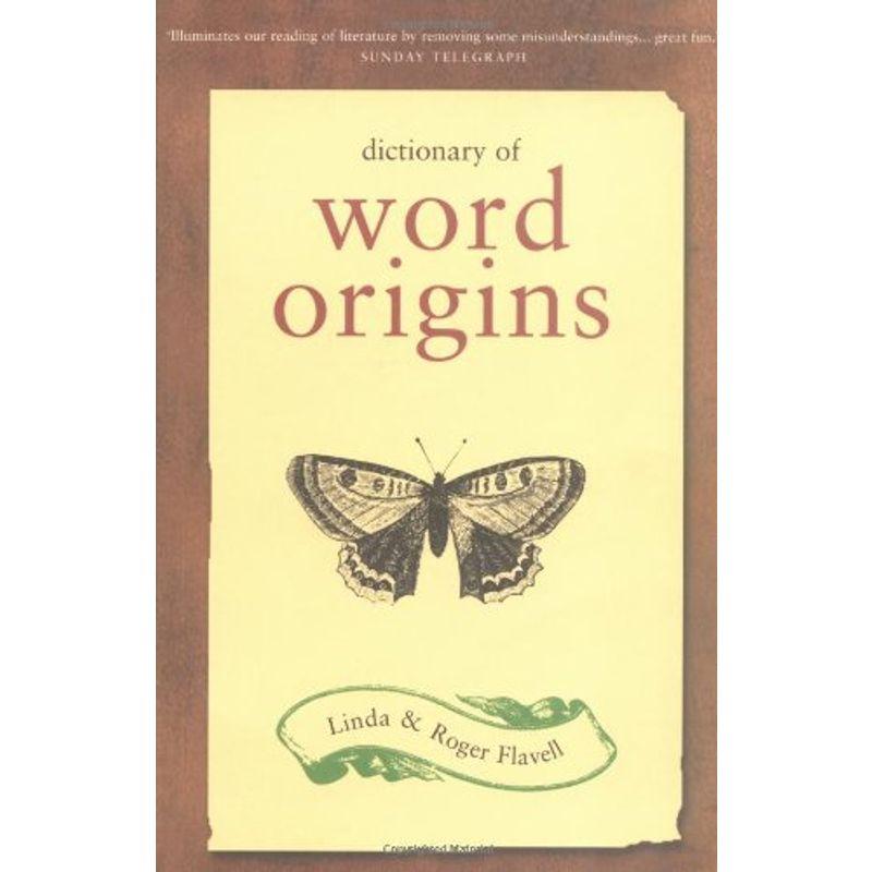 Dictionary Of Word Origins